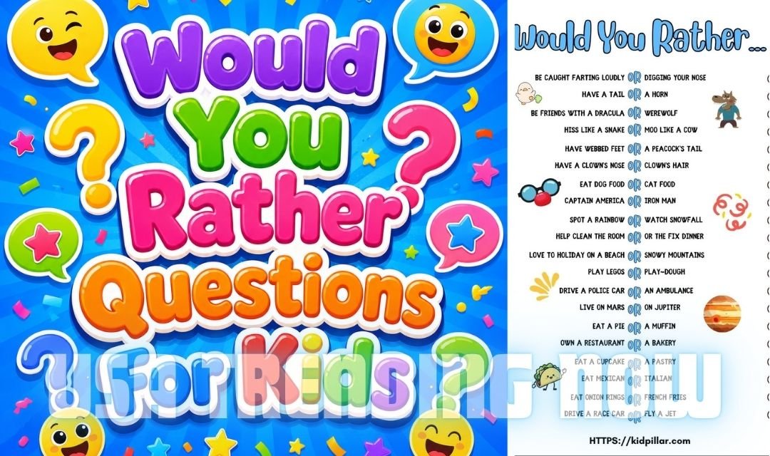 Would You Rather Questions For Kids