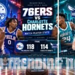 76ers vs charlotte hornets match player stats